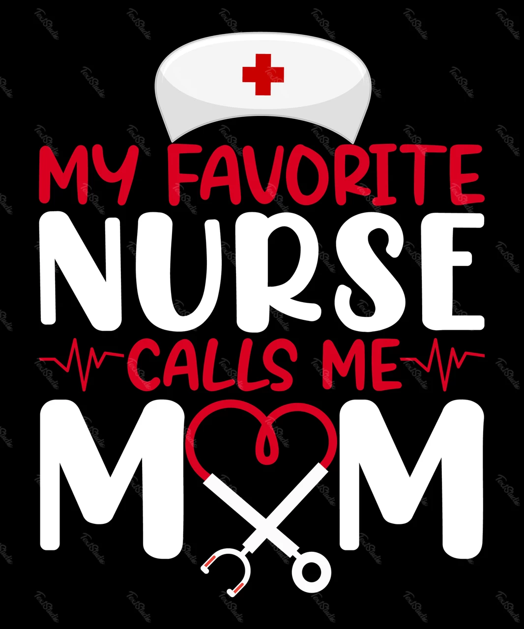 Mon infirmière préférée m'appelle maman
