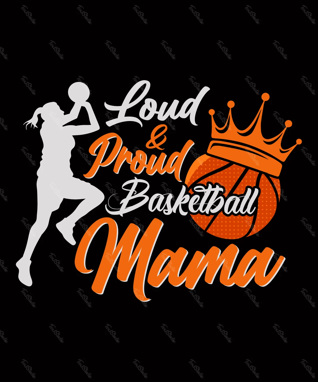Loud & Proud Basketball Mama