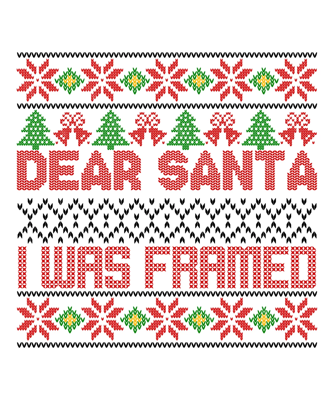 Dear Santa I Was Framed