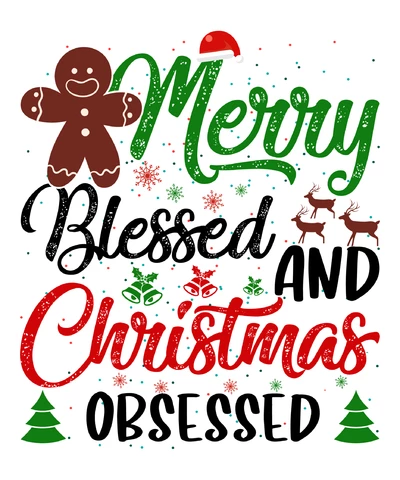 PNG,AI,EPS Merry Blessed And Christmas Obsessed