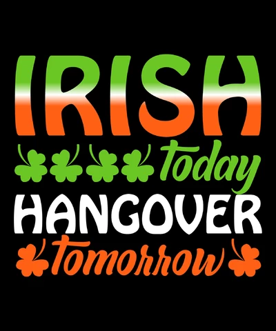 PNG,AI,EPS Irlandés hoy resaca mañana