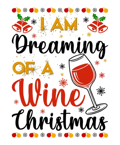 PNG,AI,EPS Estou sonhando com um Natal de vinho