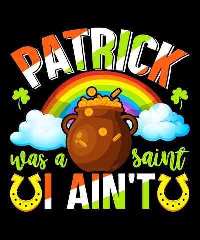 PNG,AI,EPS Patrick était un saint, je ne le suis pas
