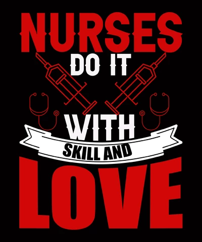 PNG,AI,EPS Nurses Do It With Skill And Love