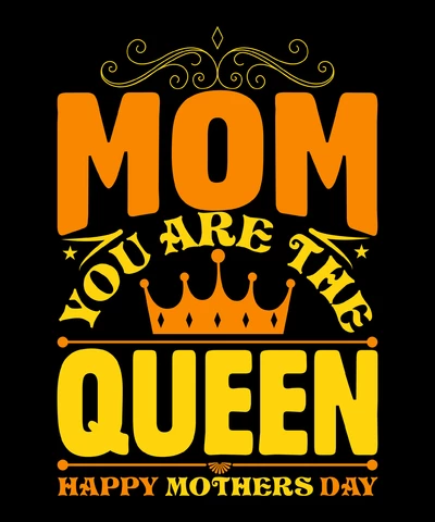 PNG,AI,EPS Mam je bent de koningin gelukkige moederdag