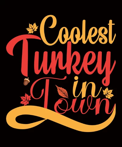 PNG,AI,EPS Coolest Turkey In Town