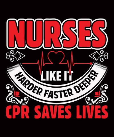 PNG,AI,EPS Nurses Like It Harder Faster Deeper Cpr Saves Lives