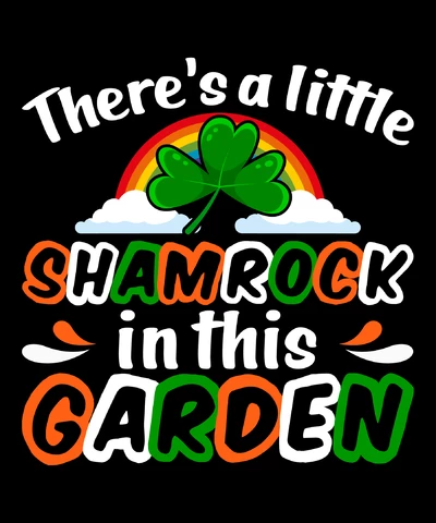 PNG,AI,EPS There's A Little Shamrock In This Garden