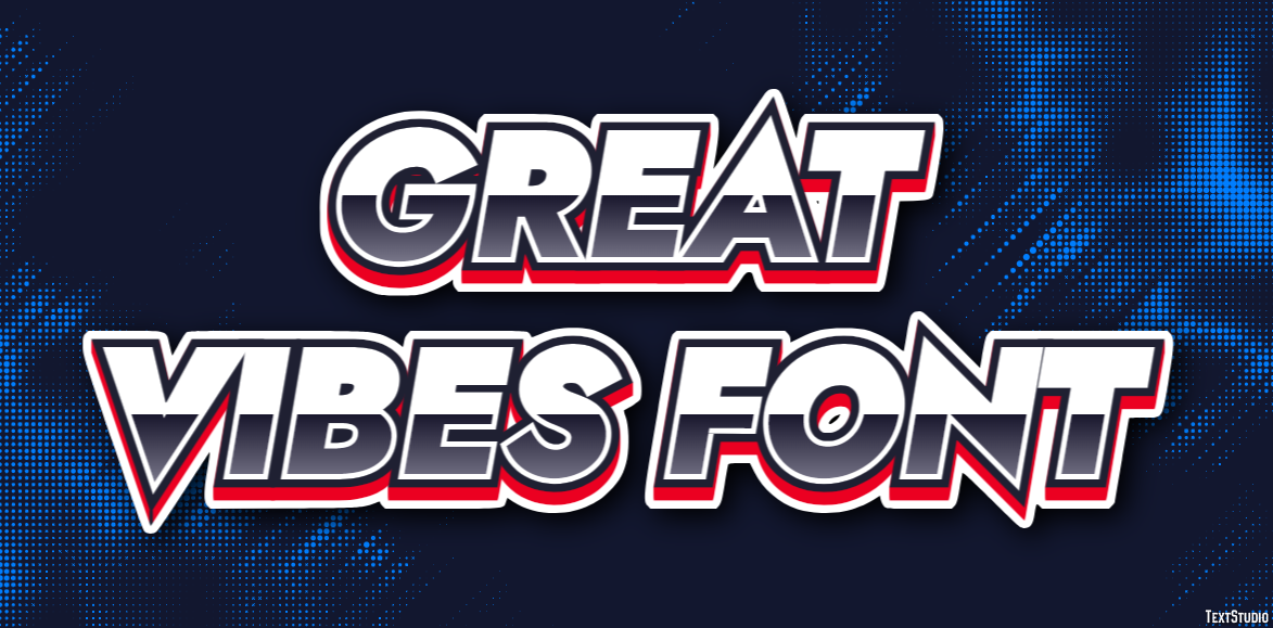 Great Vibes Font Text Effect