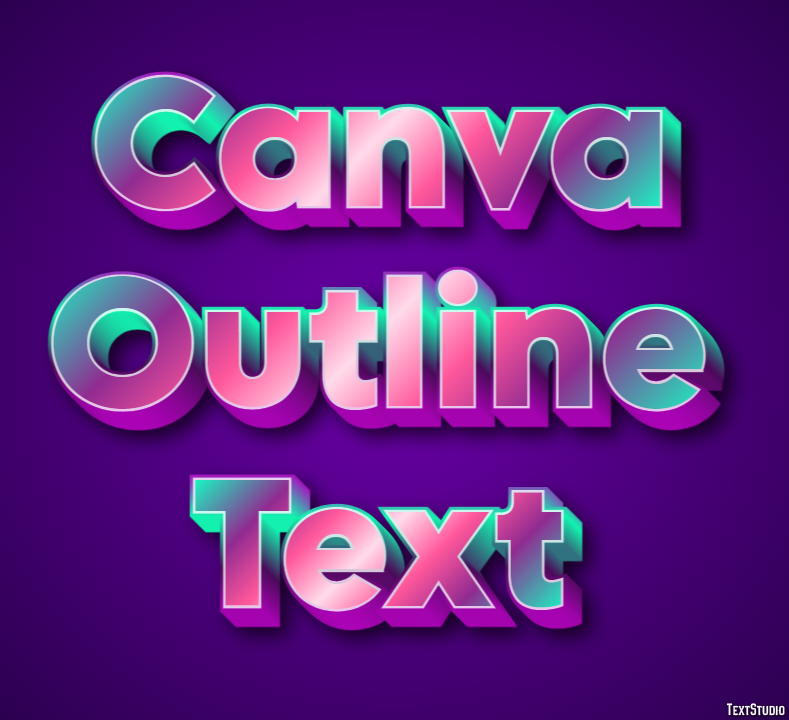 Canva Outline Text Texteffekt