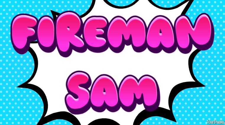 Fireman Sam Efekt tekstowy