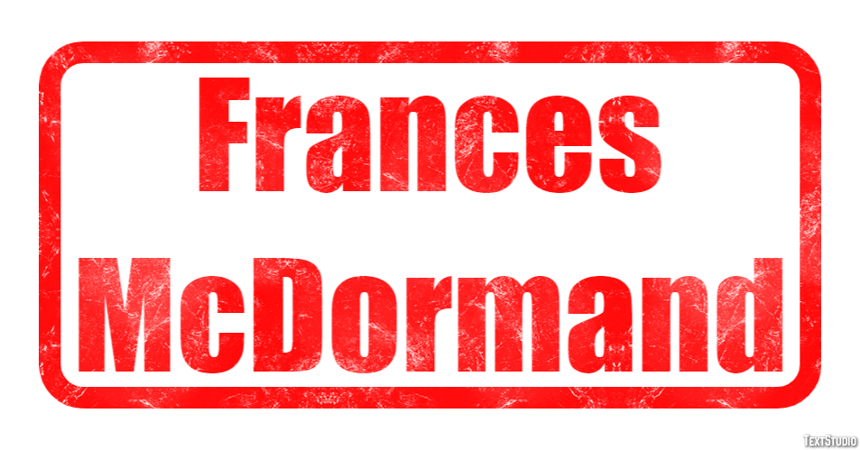 Frances McDormand Efeito do texto