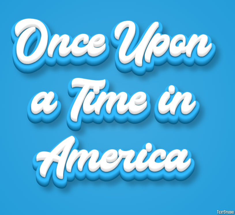 Once Upon a Time in America Text effect