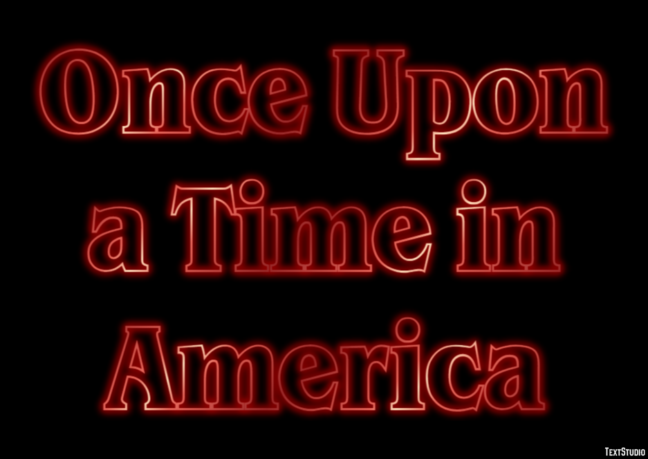 Once Upon a Time in America Text Effect