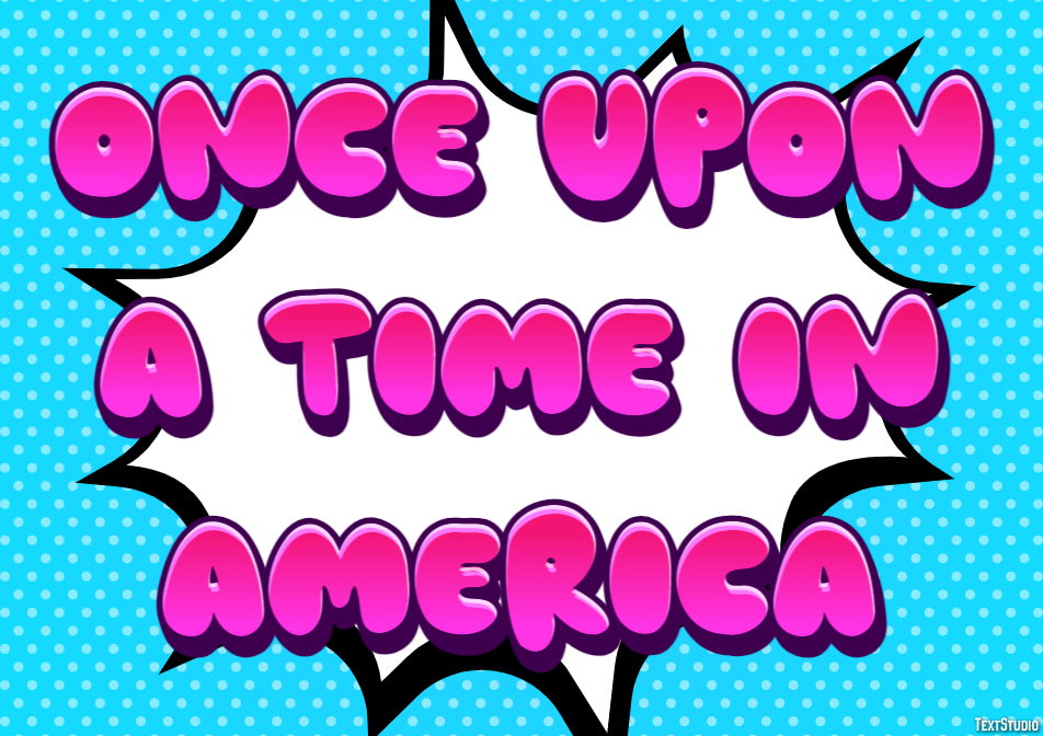 Once Upon a Time in America Text Effect