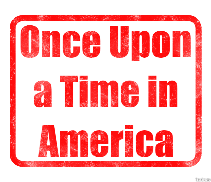 Once Upon a Time in America Text effect