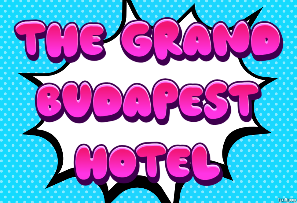 The Grand Budapest Hotel Texteffekt