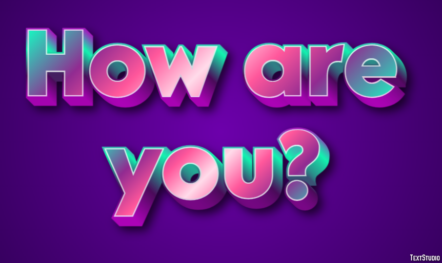 How are you? Texteffekt