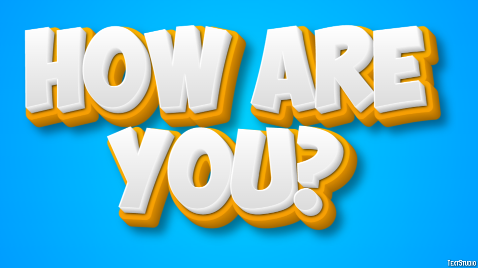 How are you? Effet de Texte
