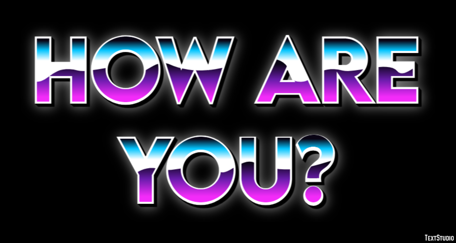 How are you? Texteffekt