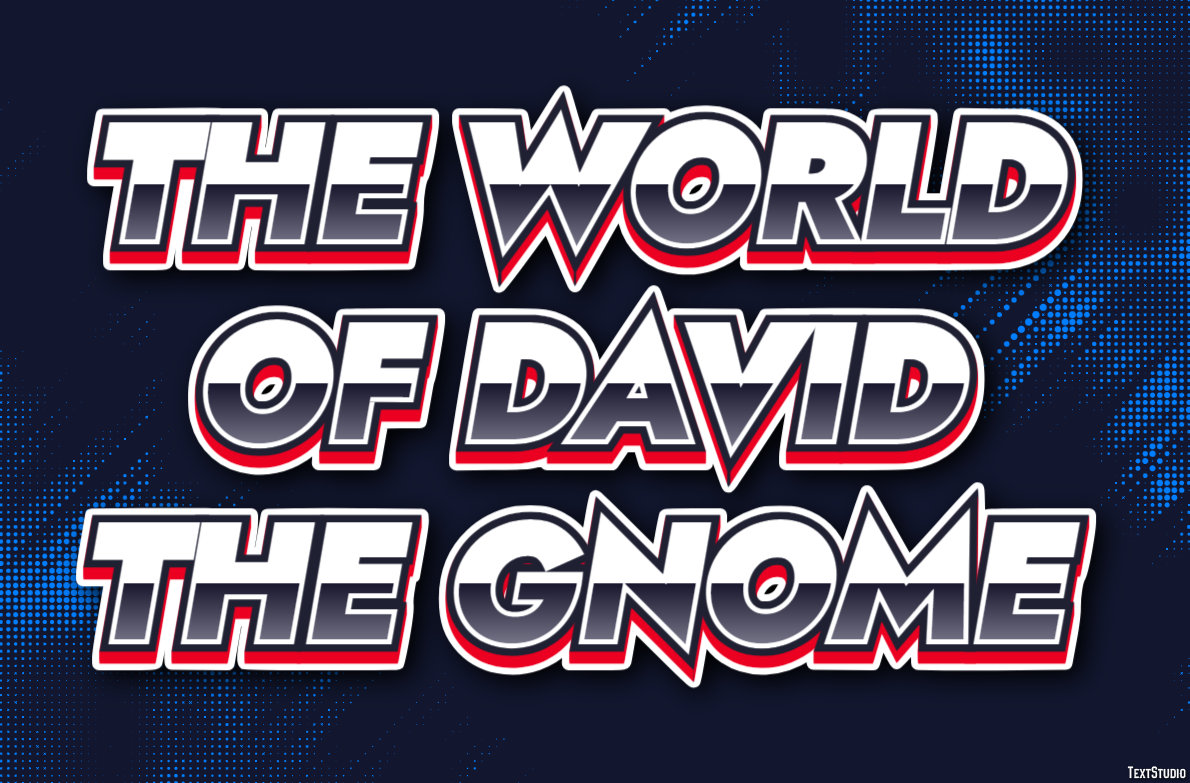 The World of David the Gnome Text Effect
