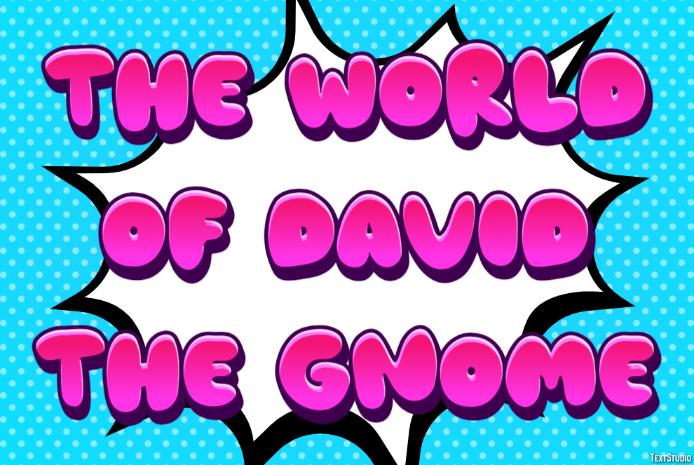 The World of David the Gnome Text Effect