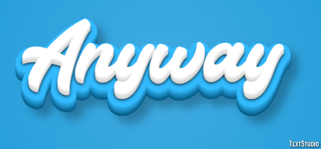 Anyway Text Effect