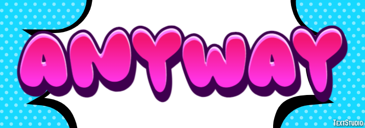 Anyway Text Effect
