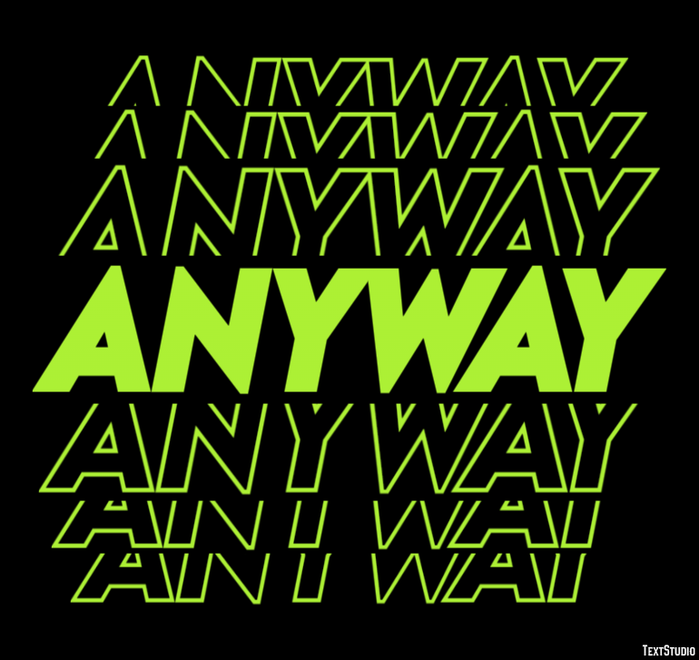 Anyway Text Effect