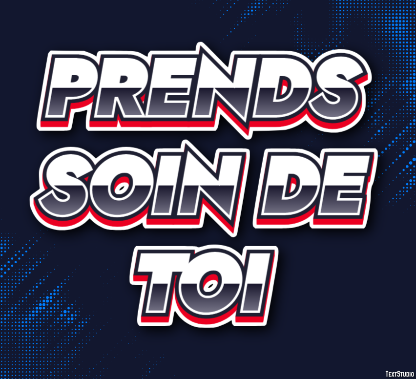 Prends soin de toi Effet de texte