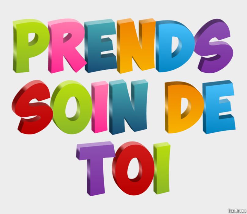 Prends soin de toi Effet de texte