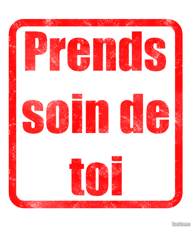 Prends soin de toi Effet de texte