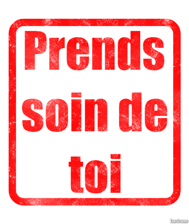 Prends soin de toi Effet de Texte