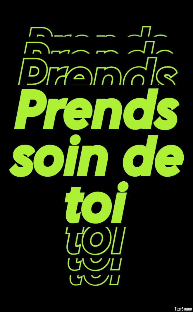 Prends soin de toi Effet de Texte