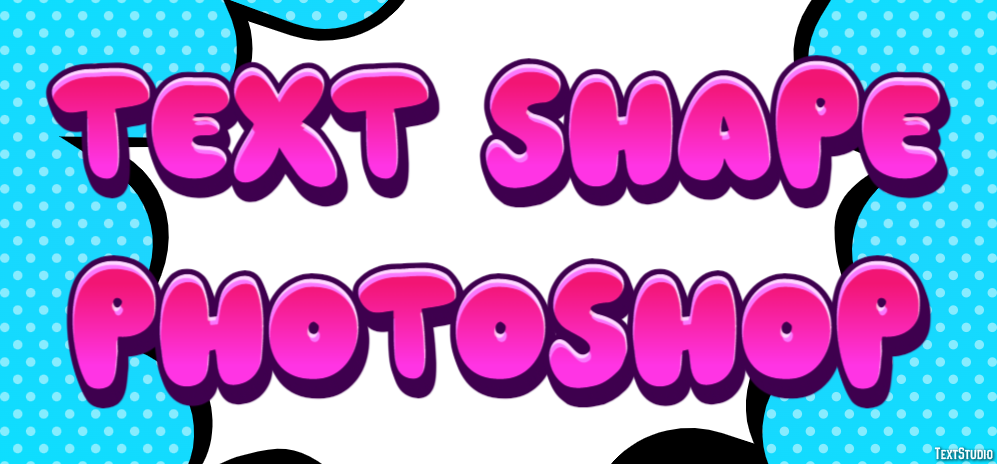 Text Shape Photoshop Text Effect
