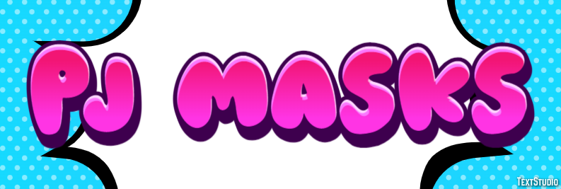 PJ Masks Effet de Texte