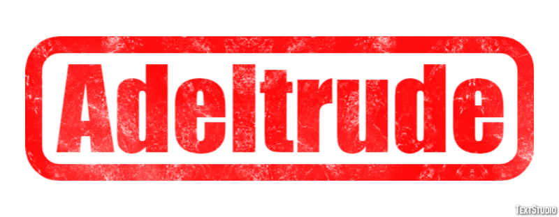 Adeltrude Texteffekt