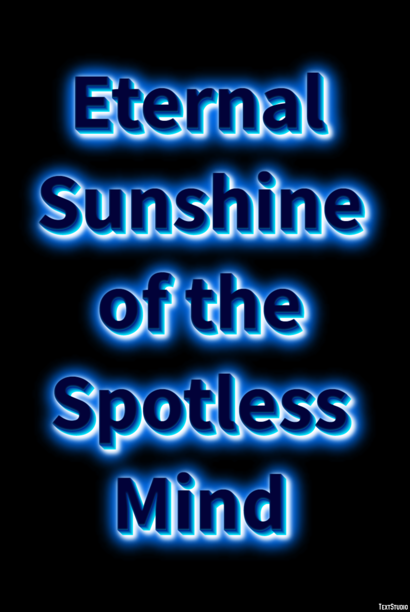 Eternal Sunshine of the Spotless Mind Texteffekt