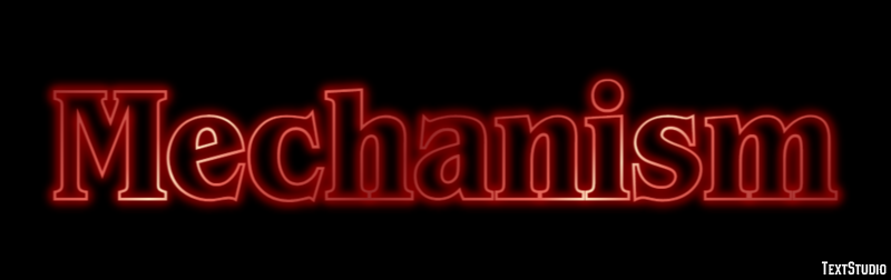 Mechanism Text Effect