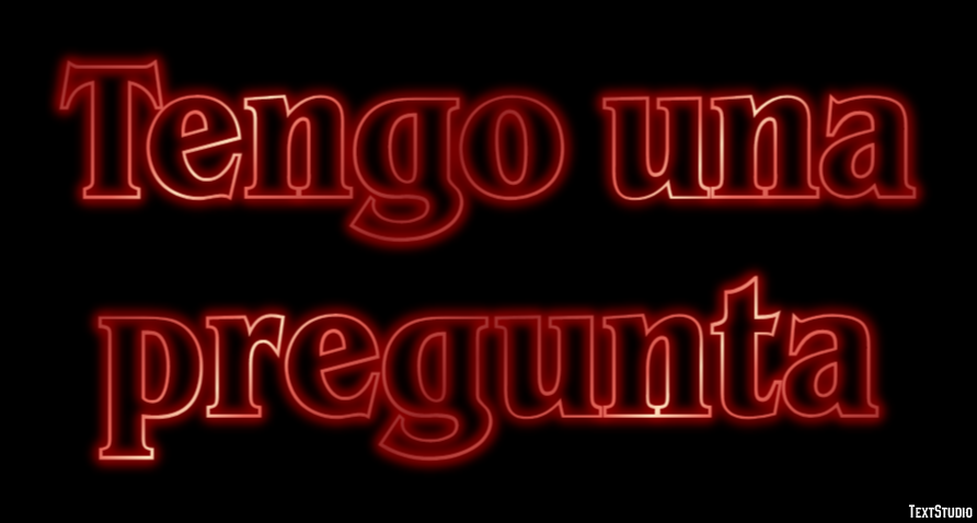Tengo una pregunta Efecto de Texto