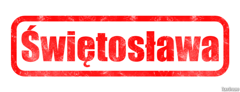 Świętosława Efekt tekstowy