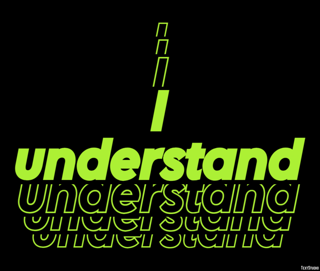 I understand Text Effect