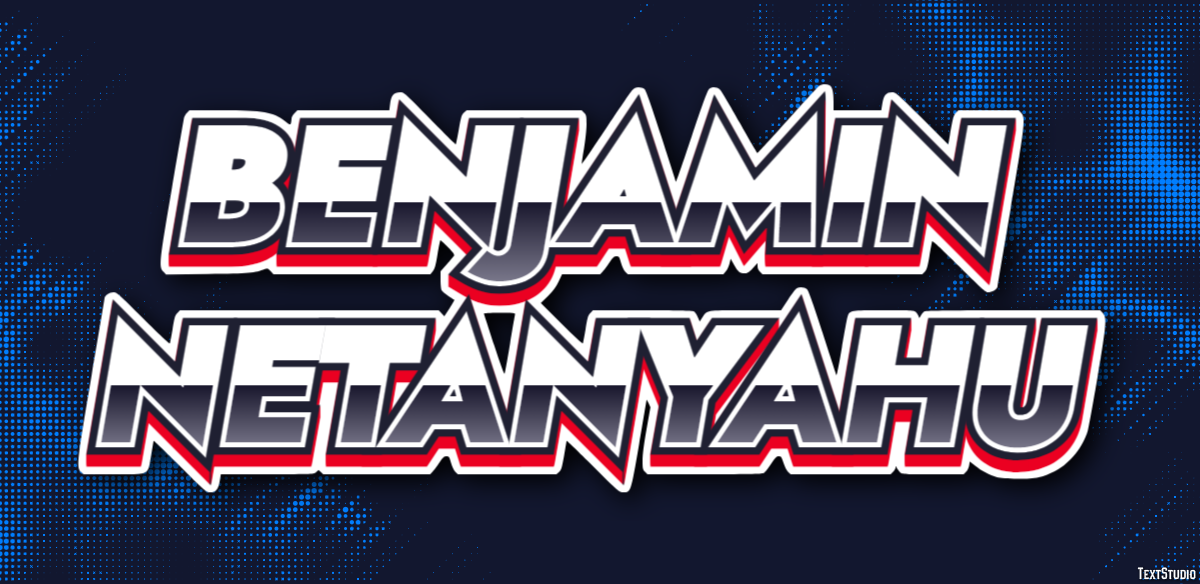 Benjamin Netanyahu Text Effect