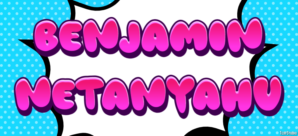 Benjamin Netanyahu Text Effect