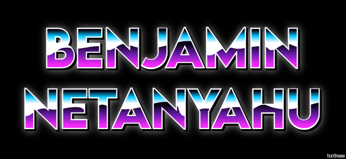 Benjamin Netanyahu Text Effect