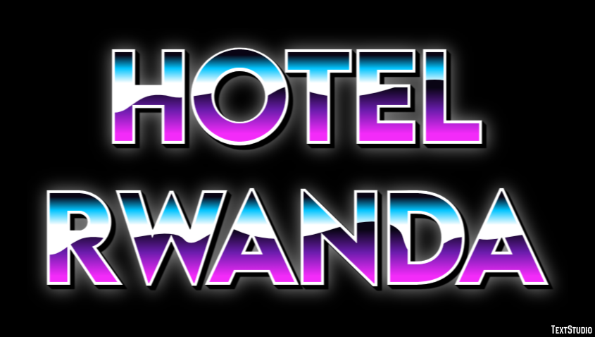 Hotel Rwanda Text effect