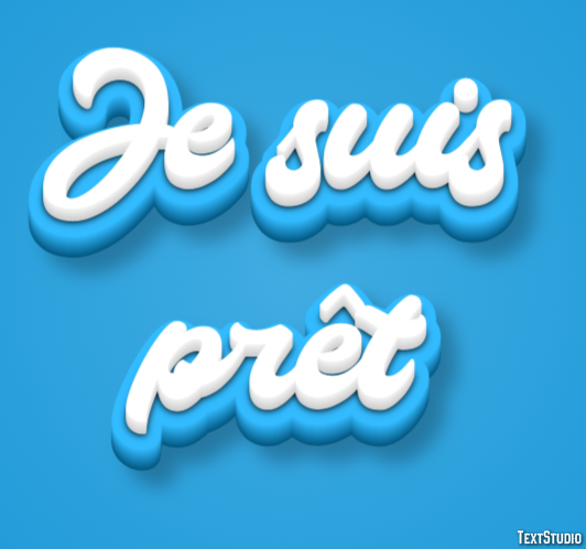 Je suis prêt Effet de Texte