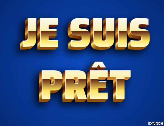 Je suis prêt Effet de Texte