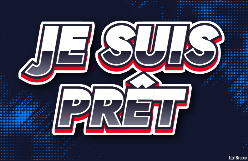 Je suis prêt Effet de Texte