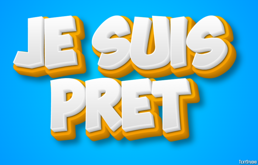 Je suis prêt Effet de Texte